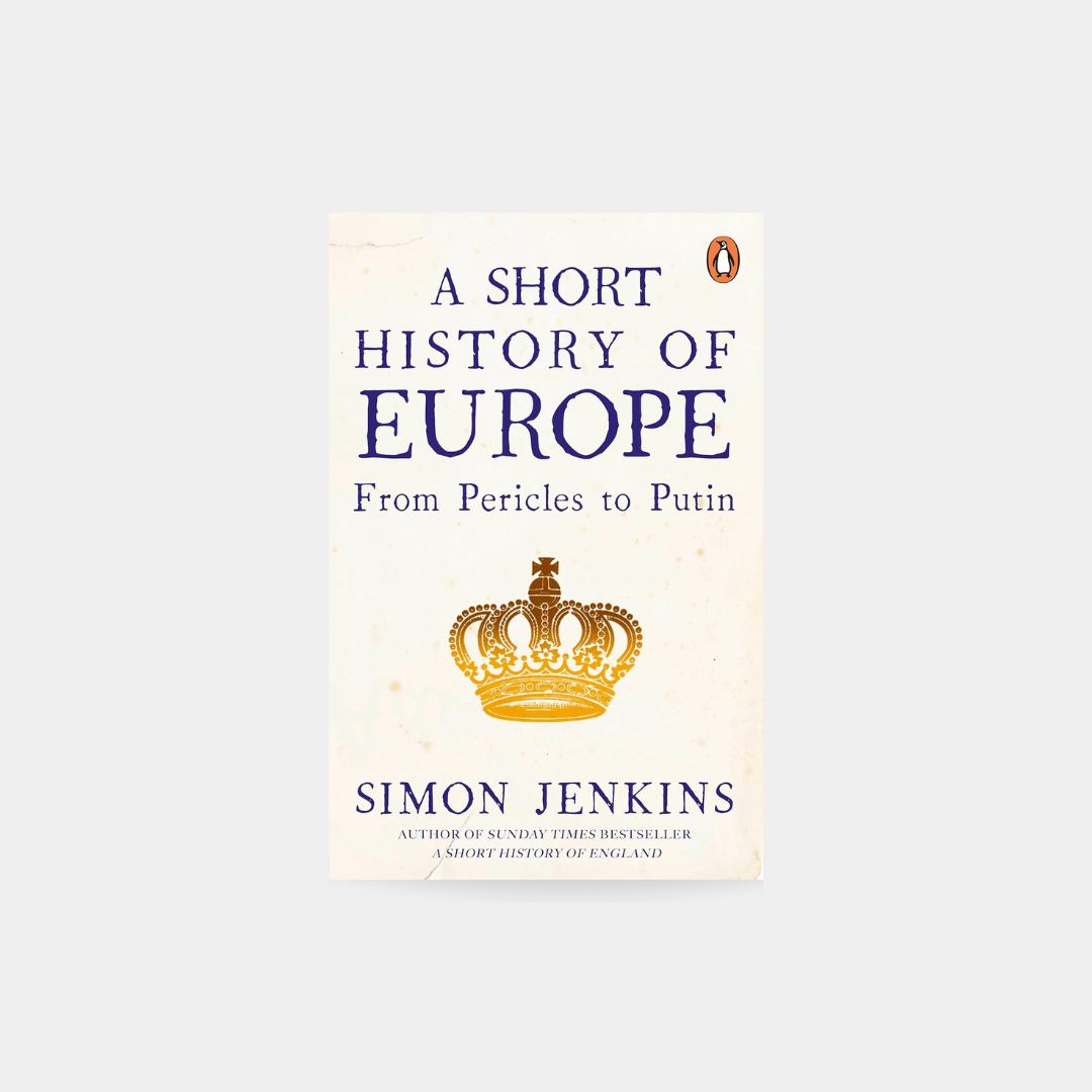 Short History of Europe - Simon Jenkins