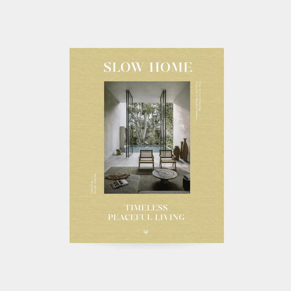 Slow Home – Timeless Peacefully Living