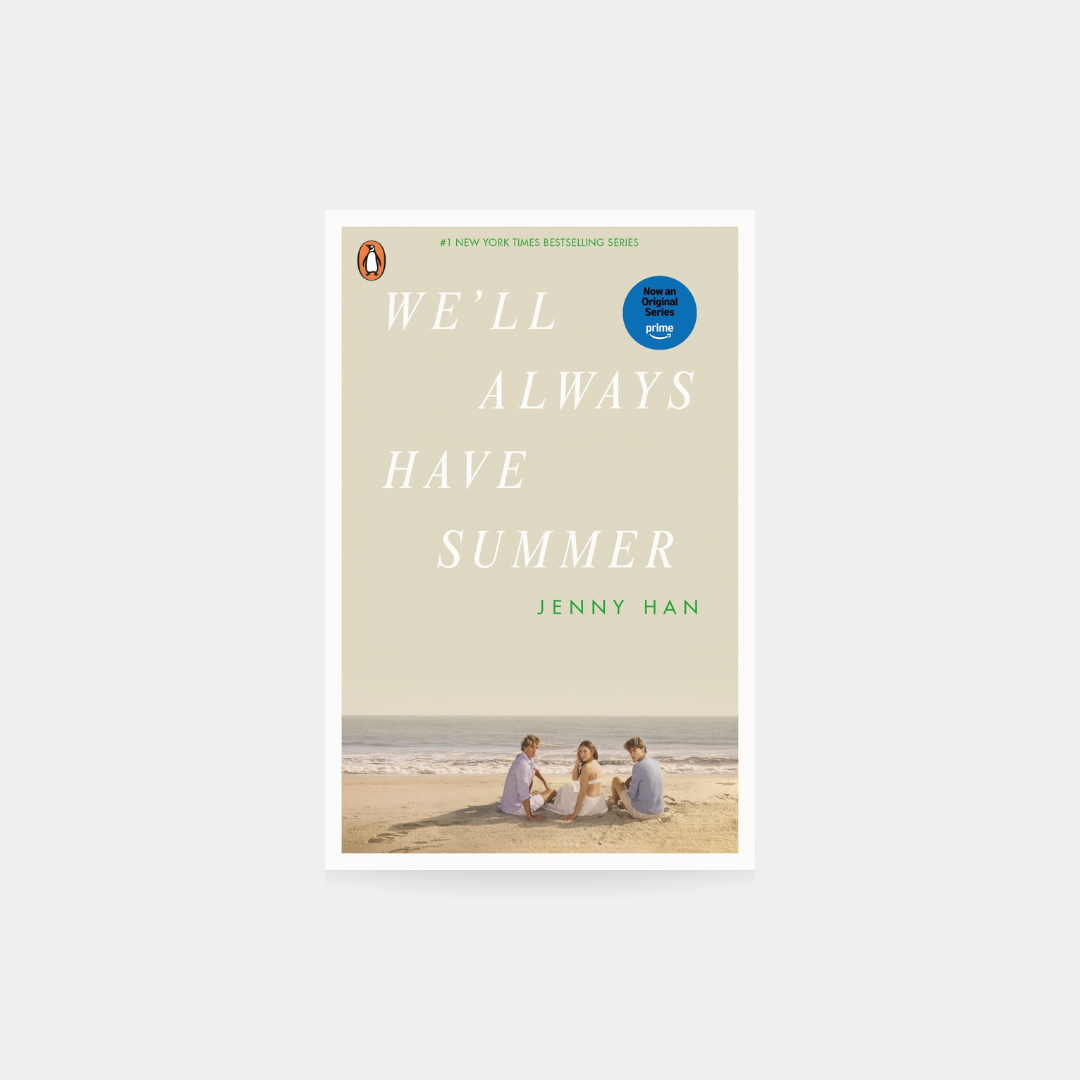 We'll always have summer: Summer I Turned Pretty Series