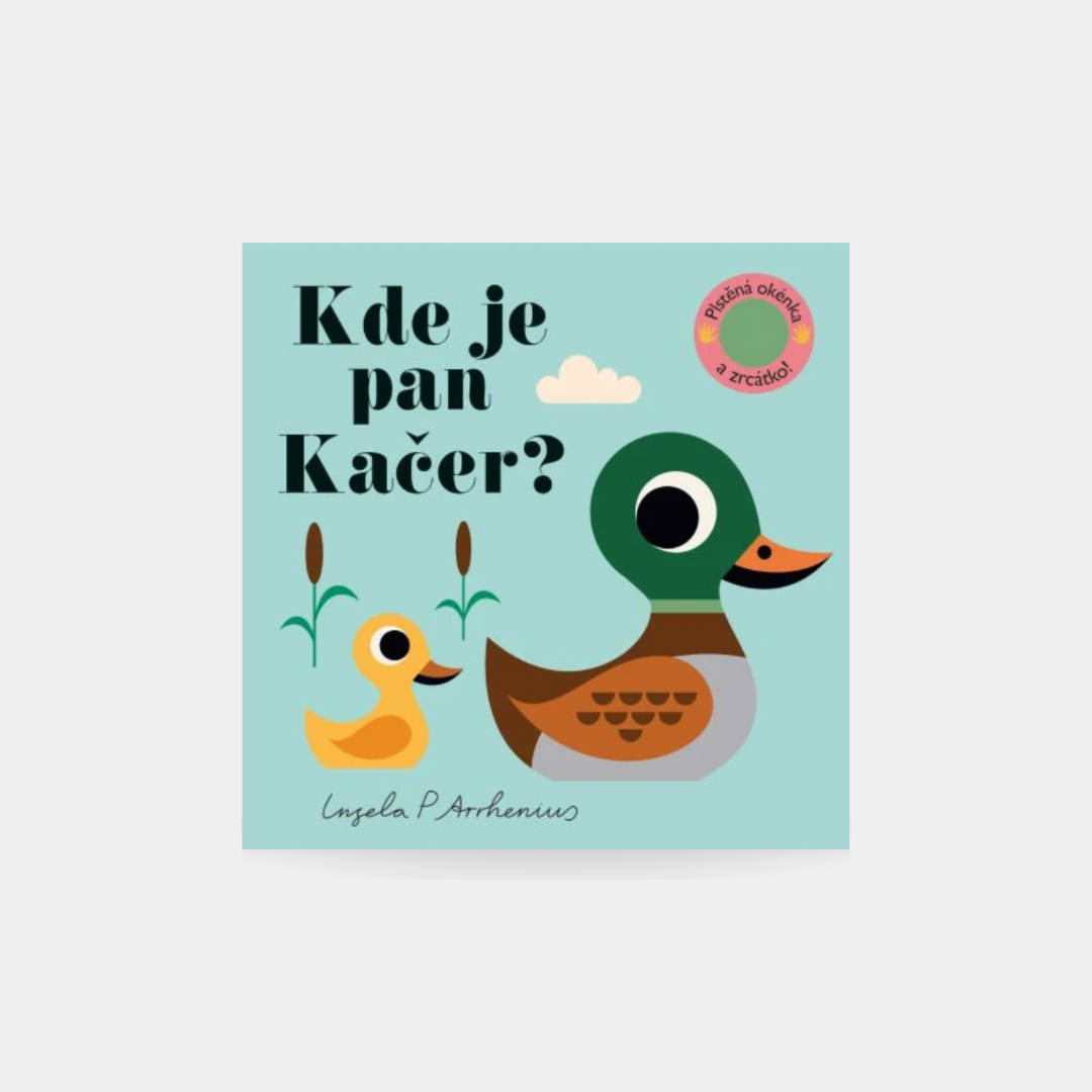 Kde je pan Kačer? Plstěná okénka a zrcátko!