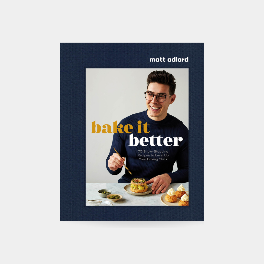Bake It Better - Matt Adlard