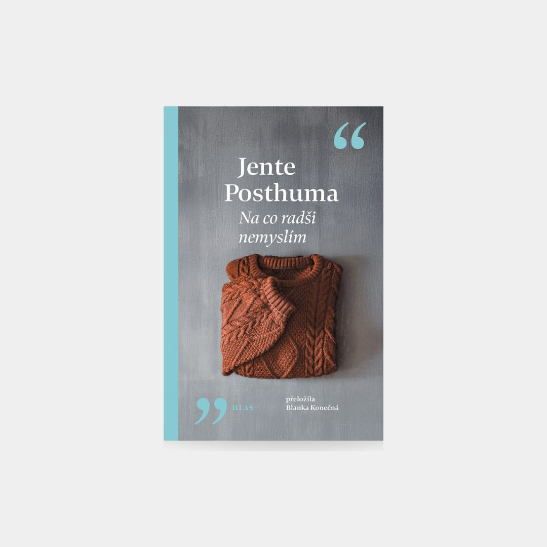 Na co radši nemyslím - Jente Posthuma