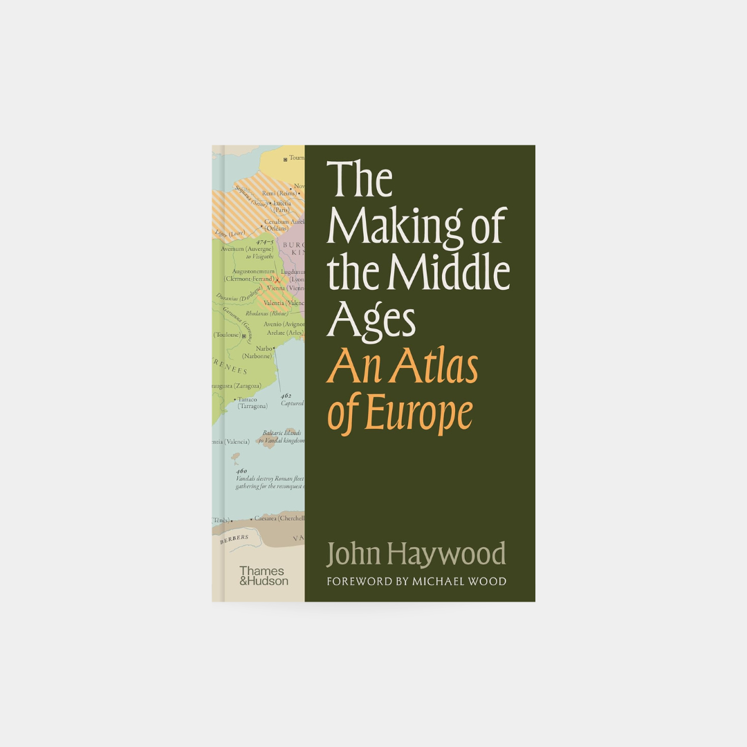 Making of the Middle Ages - Atlas of Europe