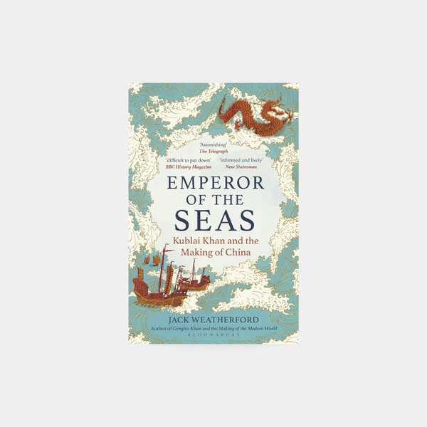 Emperor of the Seas - Jack Weatherford