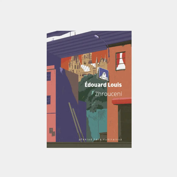 Zhroucení - Édouard Louis