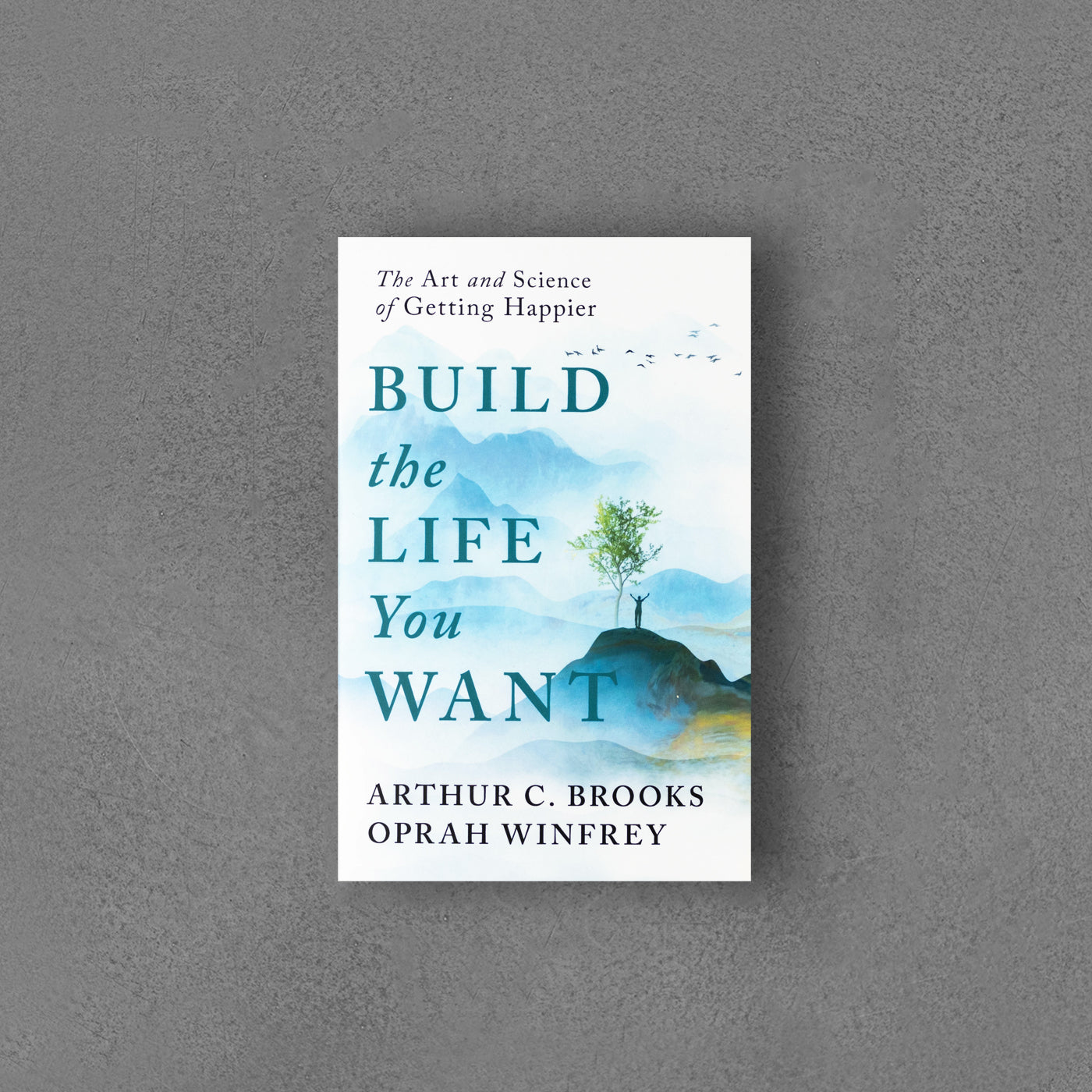 Zbuduj życie, jakiego pragniesz: sztuka i nauka osiągania szczęścia - Oprah Winfrey, Arthur C. Brooks