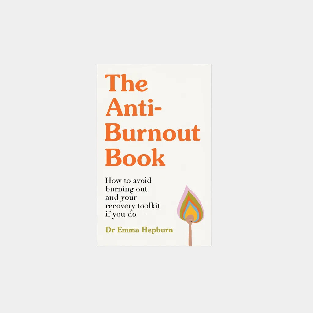 Anti-Burnout Book – Emma Hepburn