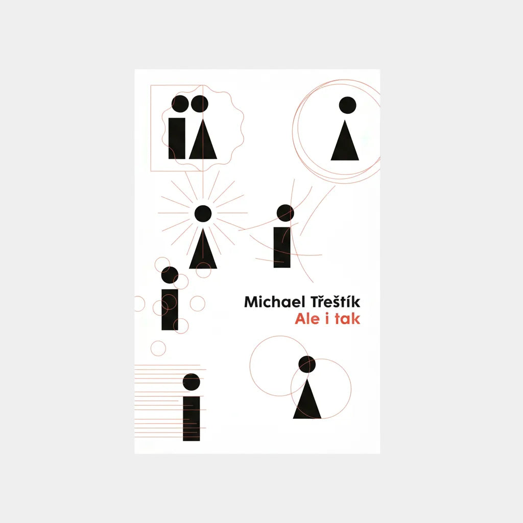 Ale i tak - Michael Třeštík