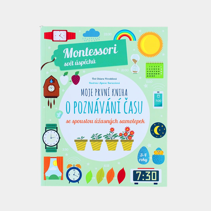 Moja pierwsza książka o poznawaniu czasu (Montessori: Świat Sukcesu)