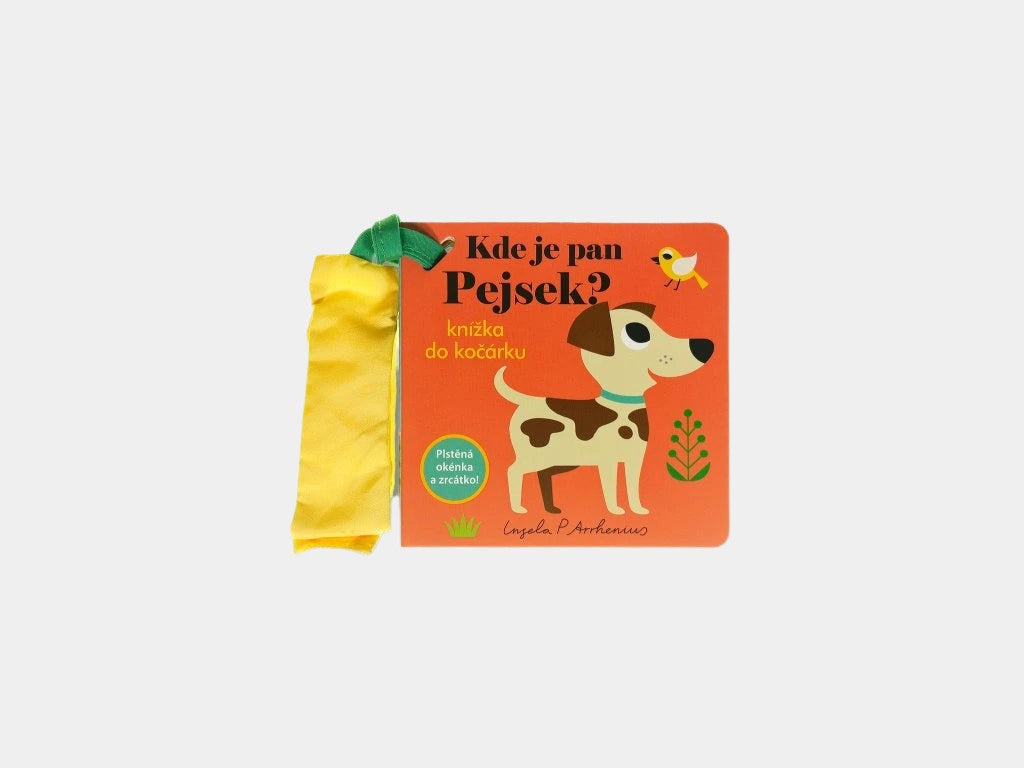 Kde je pan Pejsek? Knížka do kočárku