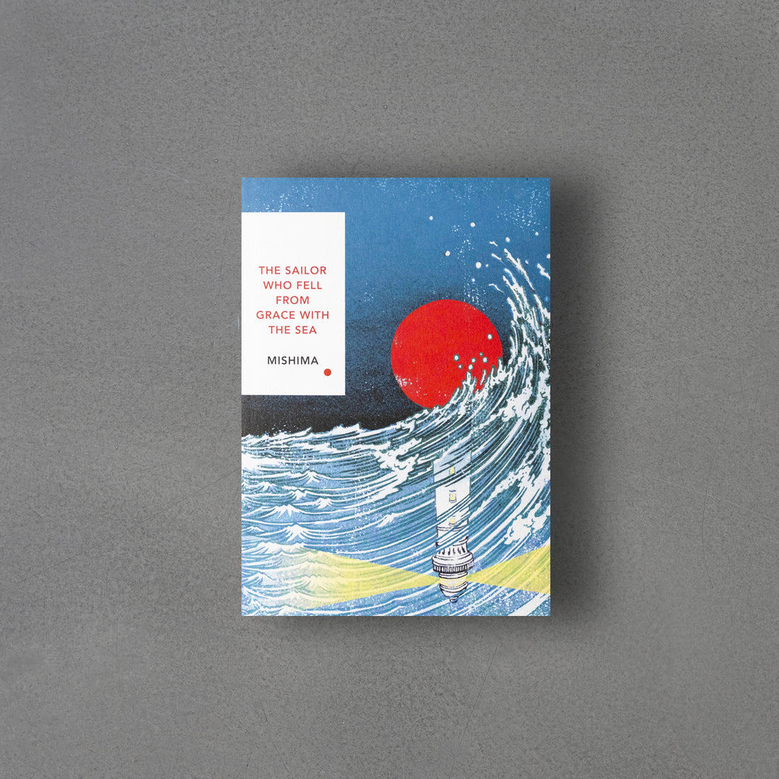 Żeglarz, który utracił łaskę morza Yukio Mishima 