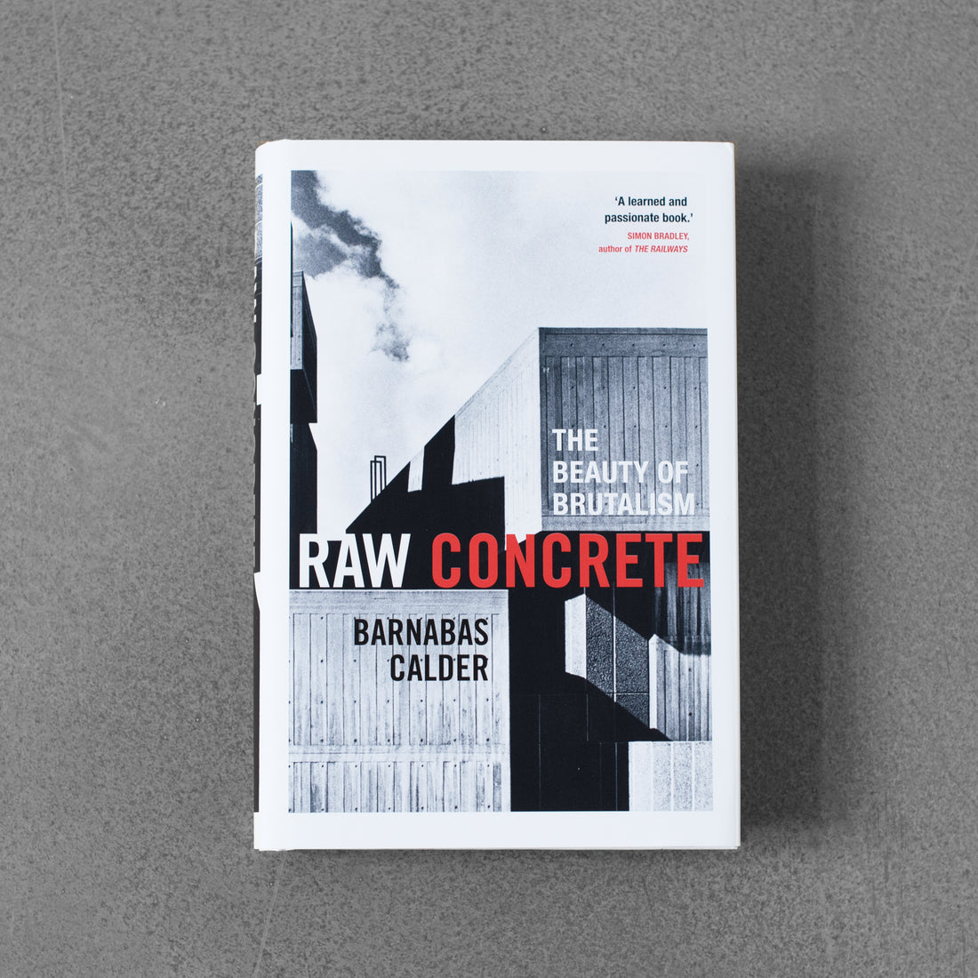 Surowy beton: piękno brutalizmu - Barnabas Calder
