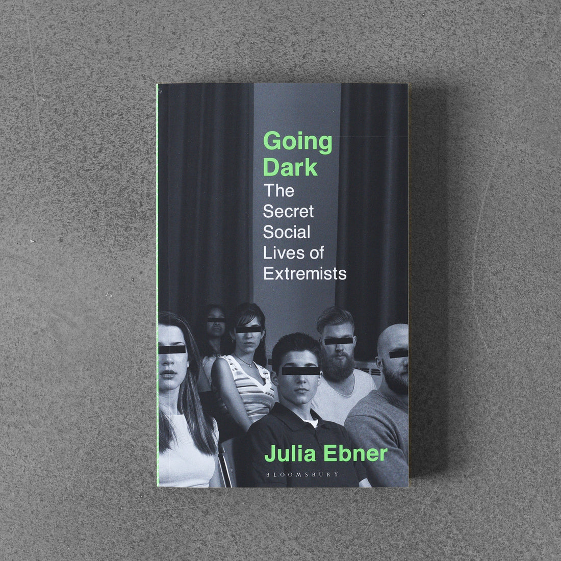 Going Dark: Sekretne życie społeczne ekstremistów - Julia Ebner