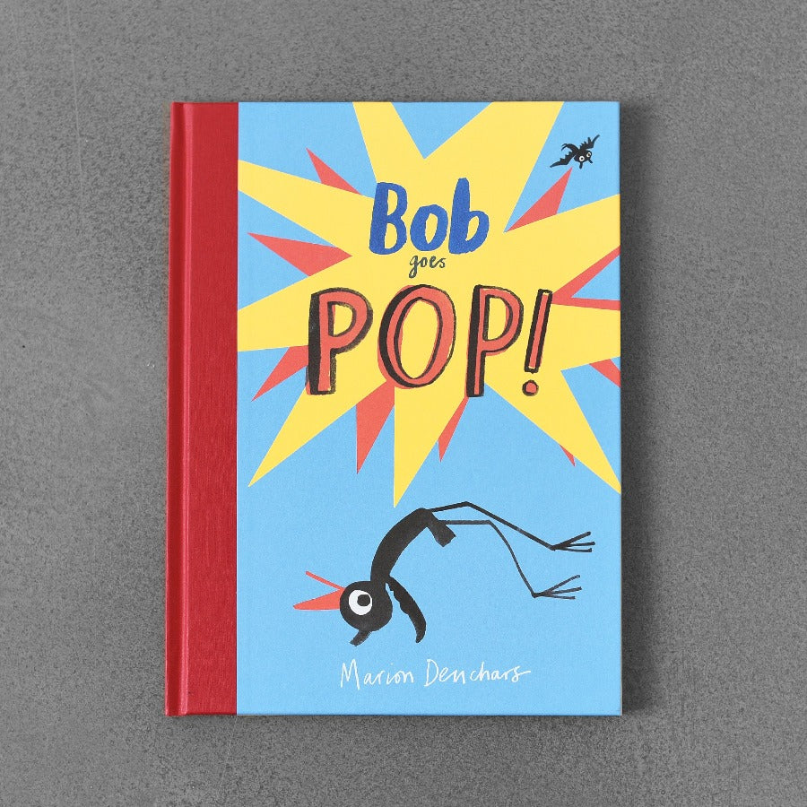 Bob Goes Pop - Marion Denchars