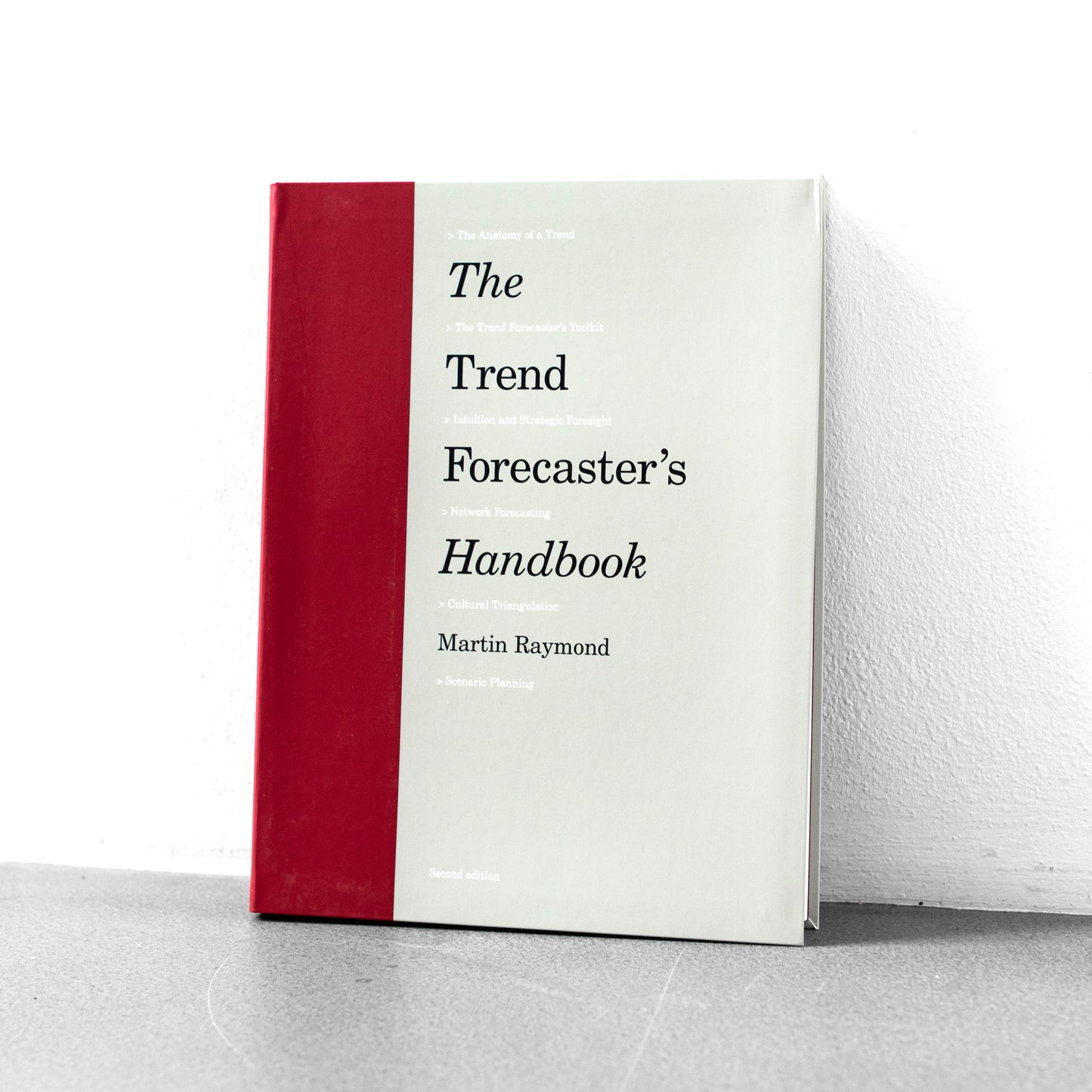 The Trend Forecaster’s Handbook - Martin Raymond