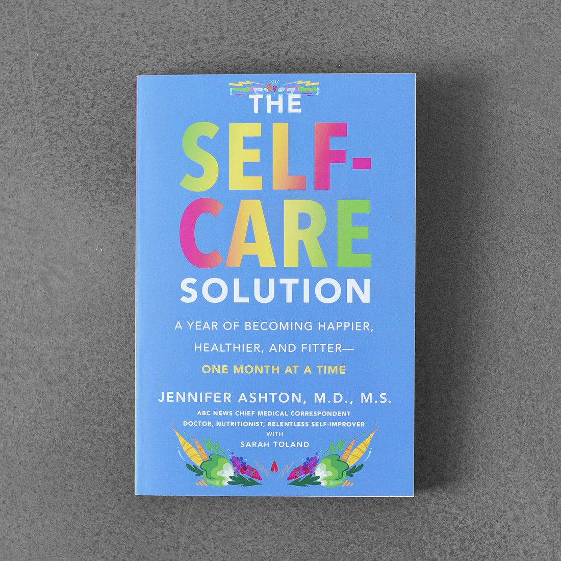 Rozwiązanie w zakresie samoopieki: rok bycia szczęśliwszym, zdrowszym i sprawniejszym