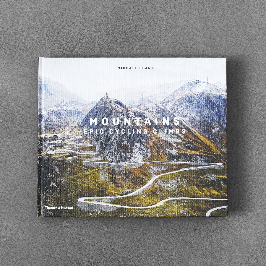 Góry: niesamowite wspinaczki rowerowe – Michael Blann