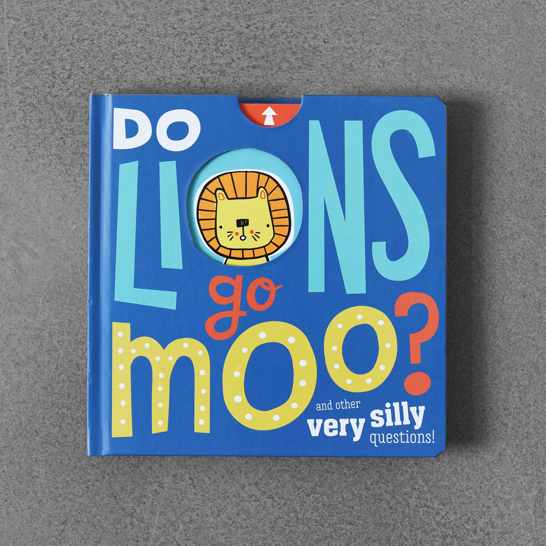 Do Lions Go Moo? I inne bardzo głupie pytania