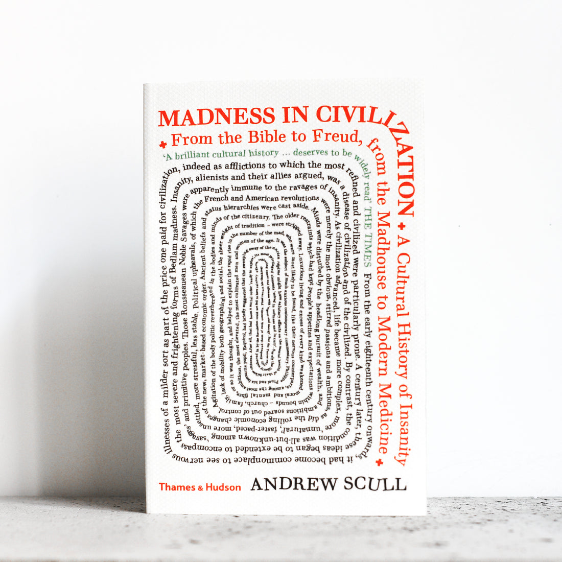 Szaleństwo w cywilizacji: kulturowa historia szaleństwa - Andrew Scull