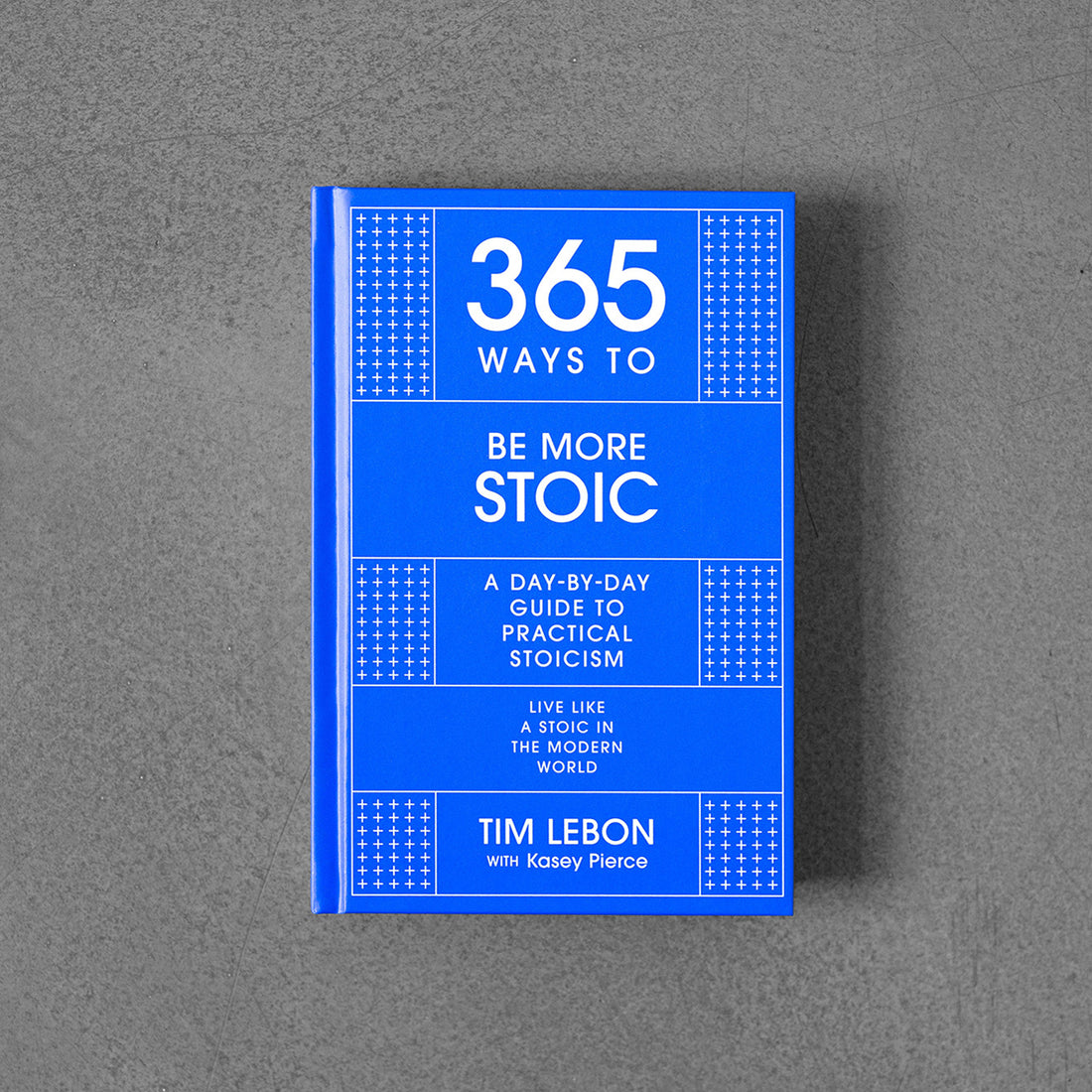 365 sposobów na bycie bardziej stoickim, Tim Lebon