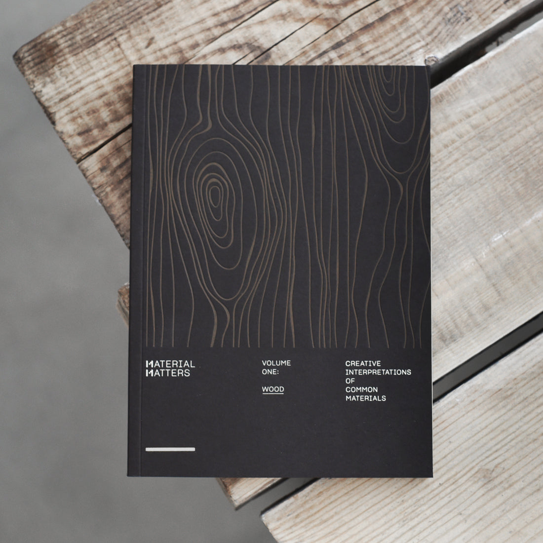 Material Matters: tom 1 Drewno