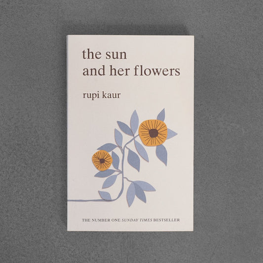 Słońce i jej kwiaty – Rupi Kaur