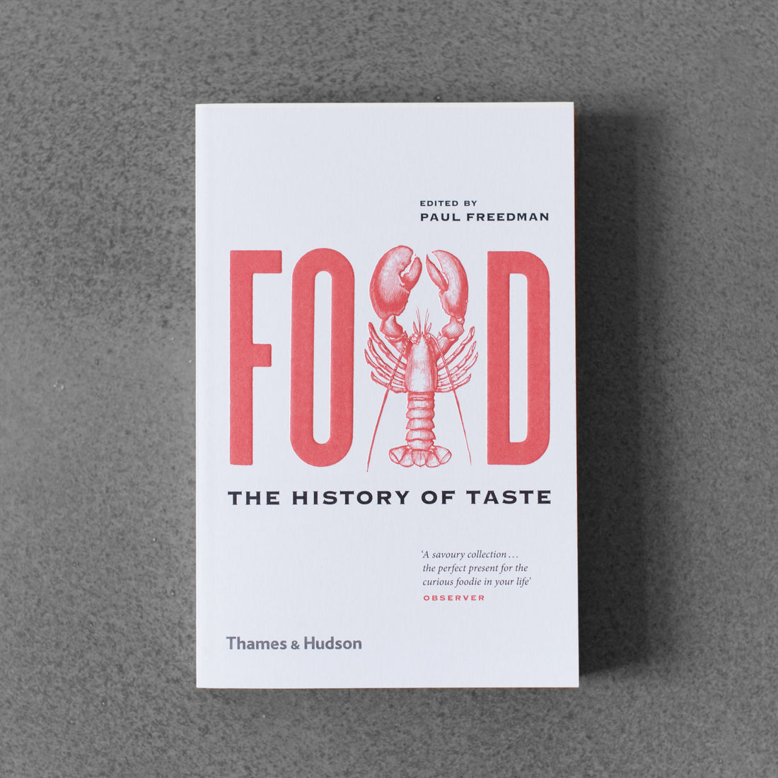 Jedzenie: historia smaku - Paul Freedman