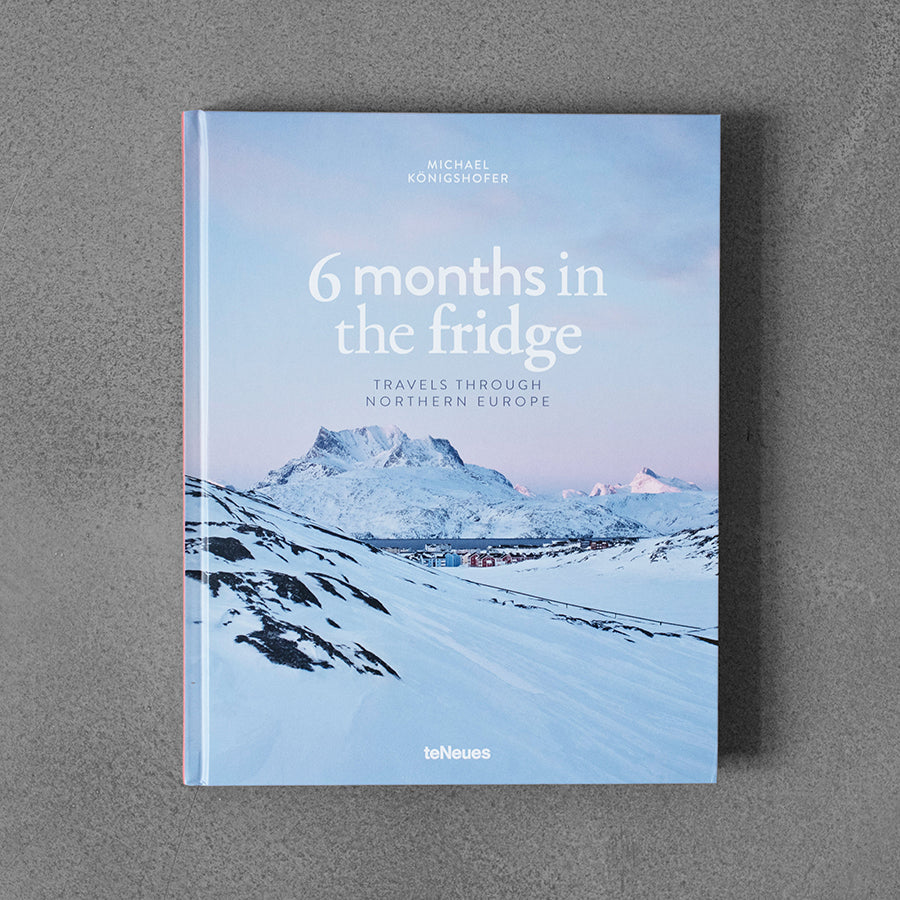 6 miesięcy w lodówce: Podróż po Europie Północnej