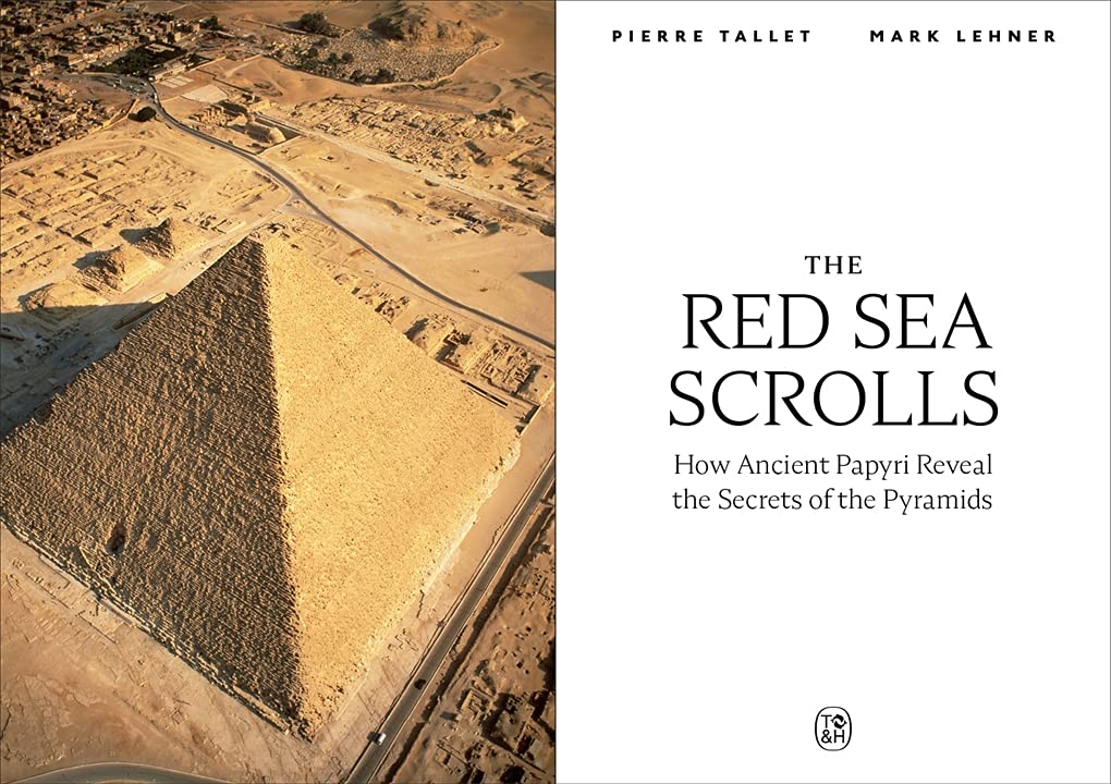Zwoje Morza Czerwonego: Jak starożytne papirusy ujawniają tajemnice piramid
