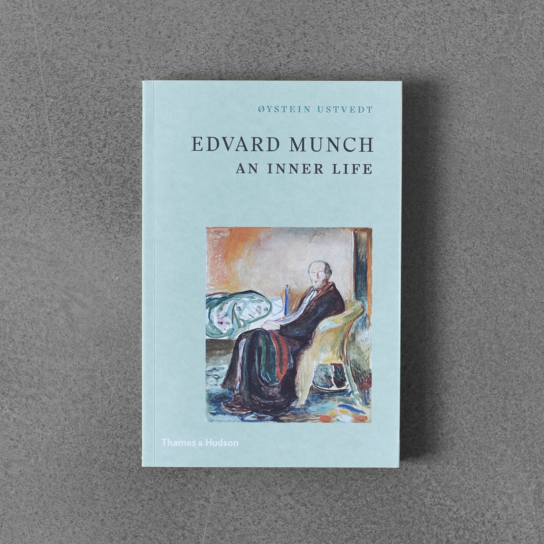 Edvard Munch: Życie wewnętrzne – Oysten Ustvedt
