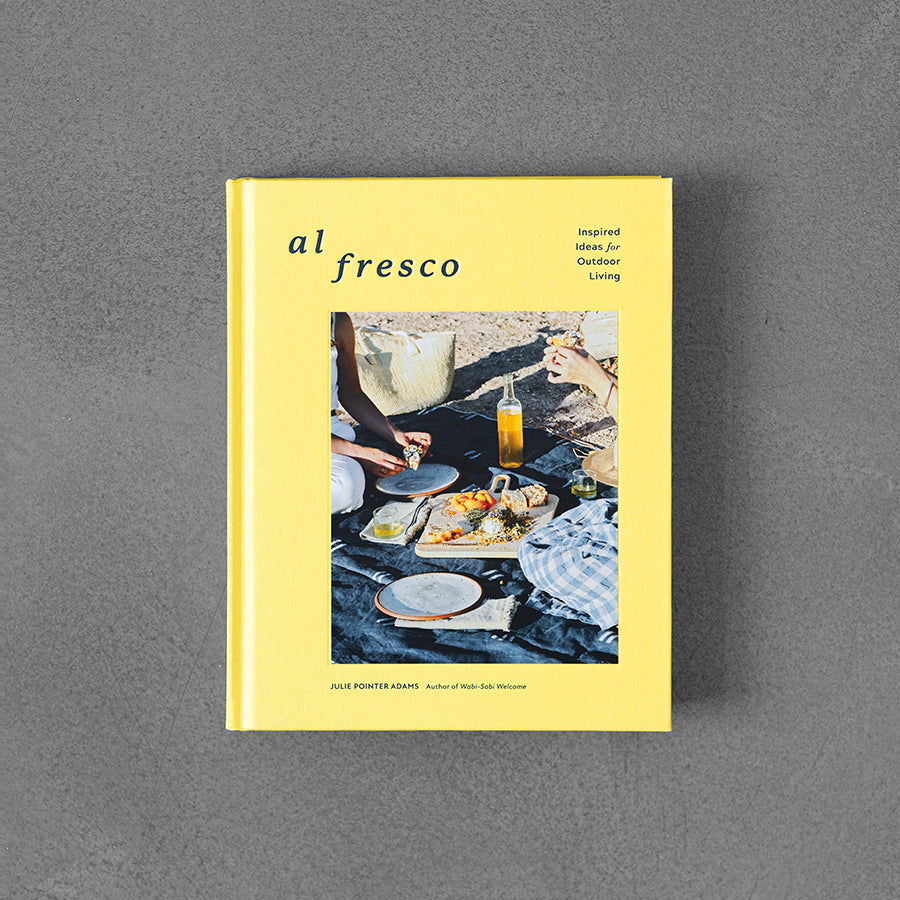 Al Fresco: Inspirowane pomysły na życie na świeżym powietrzu - Julie Pointer Adams