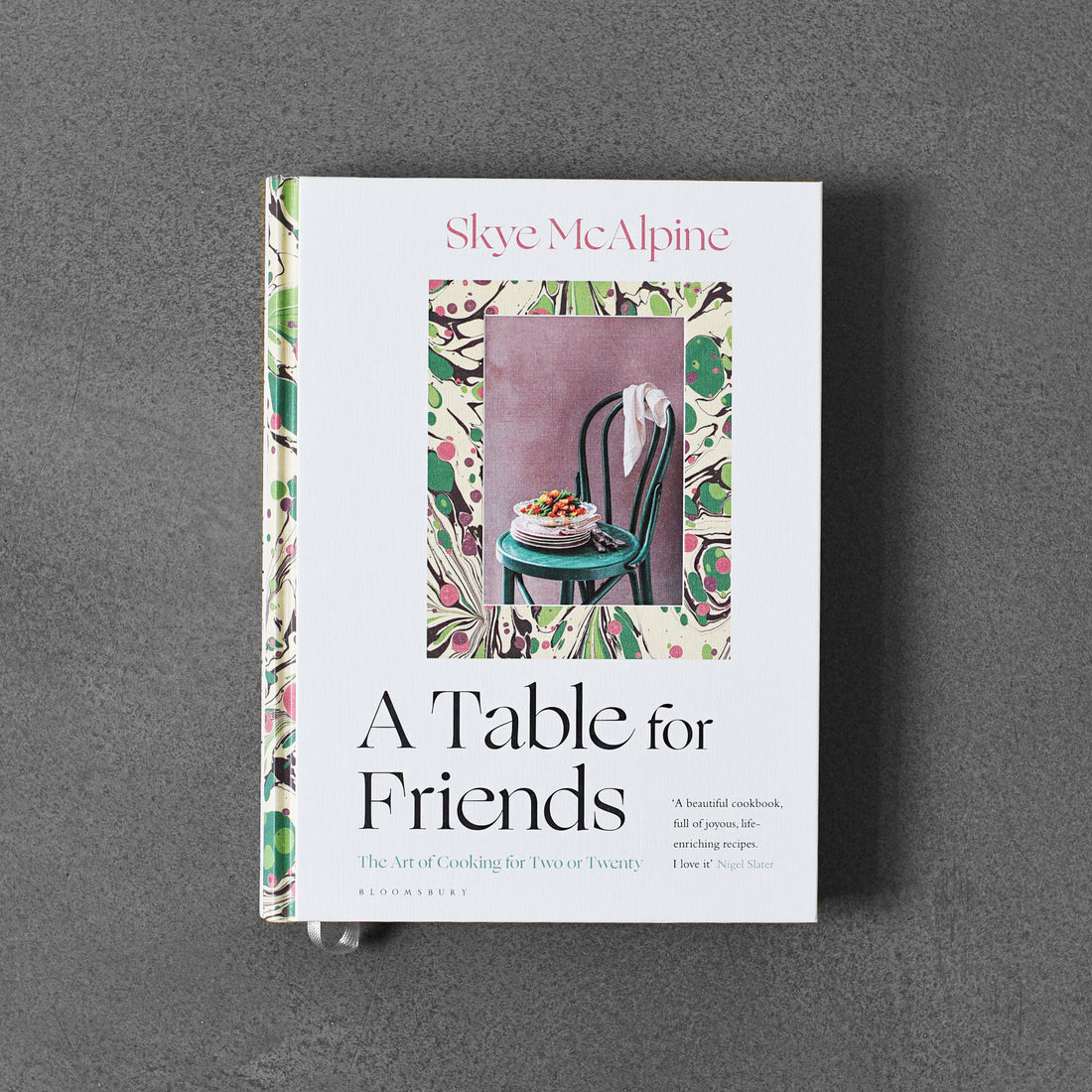 Stół dla przyjaciół: sztuka gotowania dla dwojga lub dwudziestu osób - Skye McAlpine