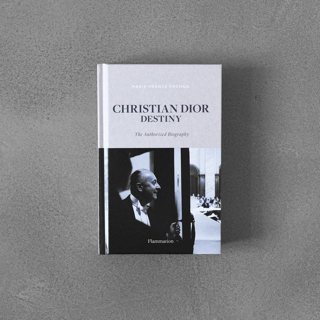 Christian Dior: Przeznaczenie: autoryzowana biografia