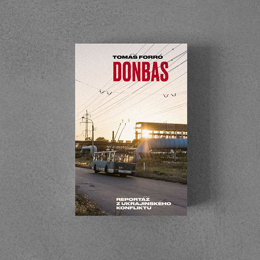 Donbas – Tomáš Forró