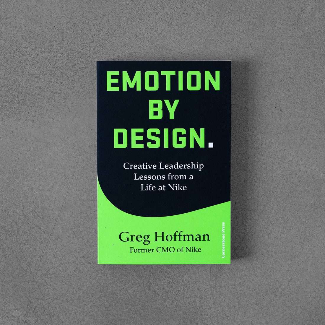 Emocje z założenia: lekcje kreatywnego przywództwa z życia w Nike – Greg Hoffman