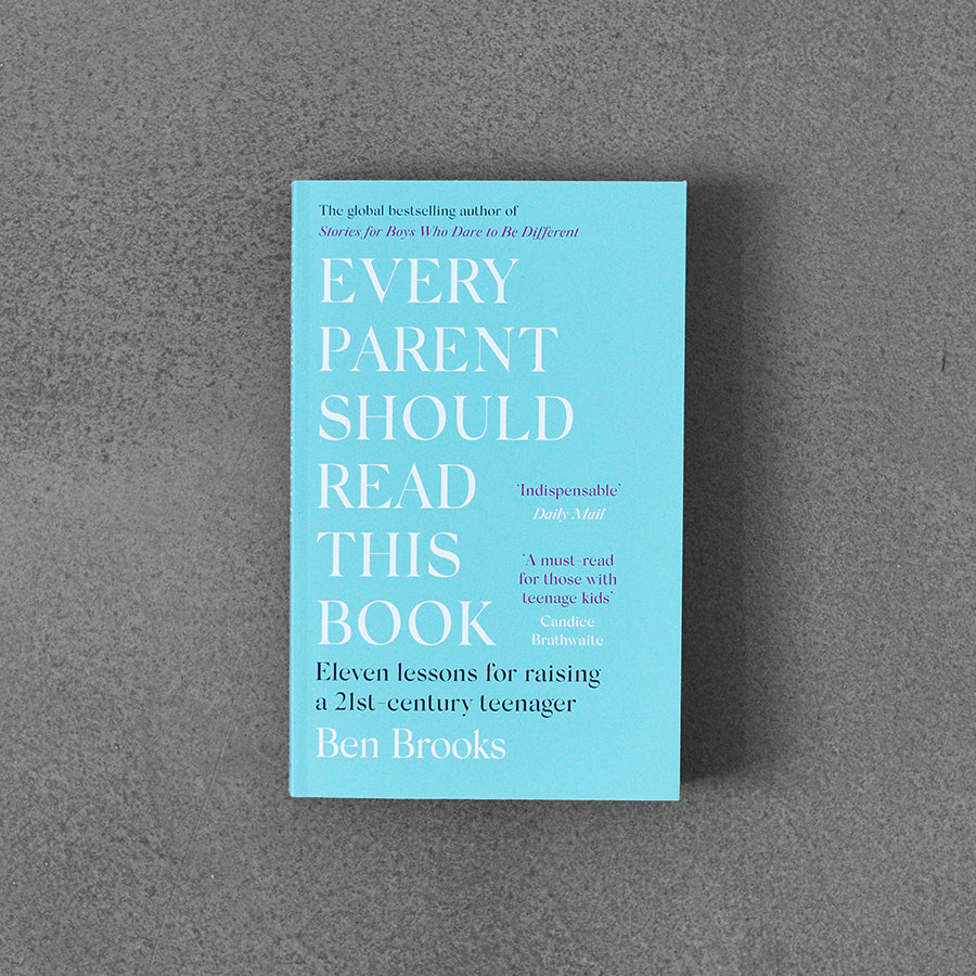 Każdy rodzic powinien przeczytać tę książkę, Ben Brooks