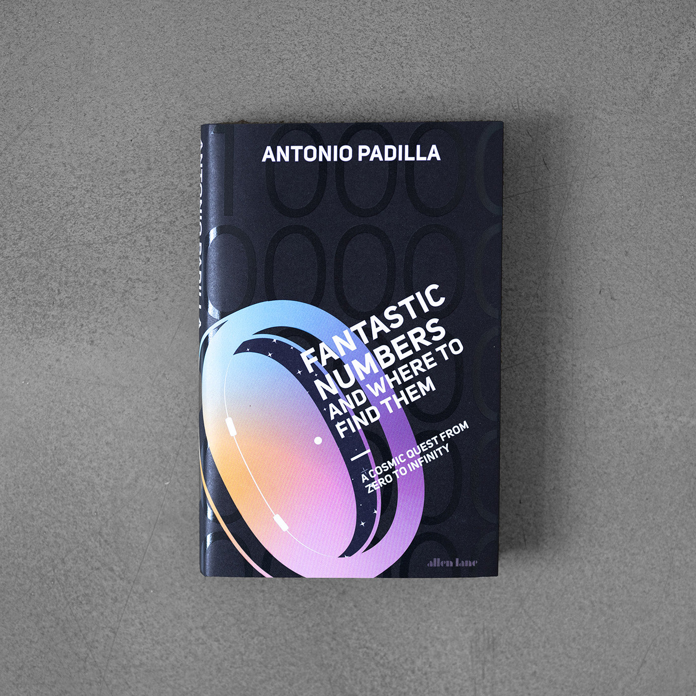 Fantastyczne liczby i jak je znaleźć – Antonio Padilla