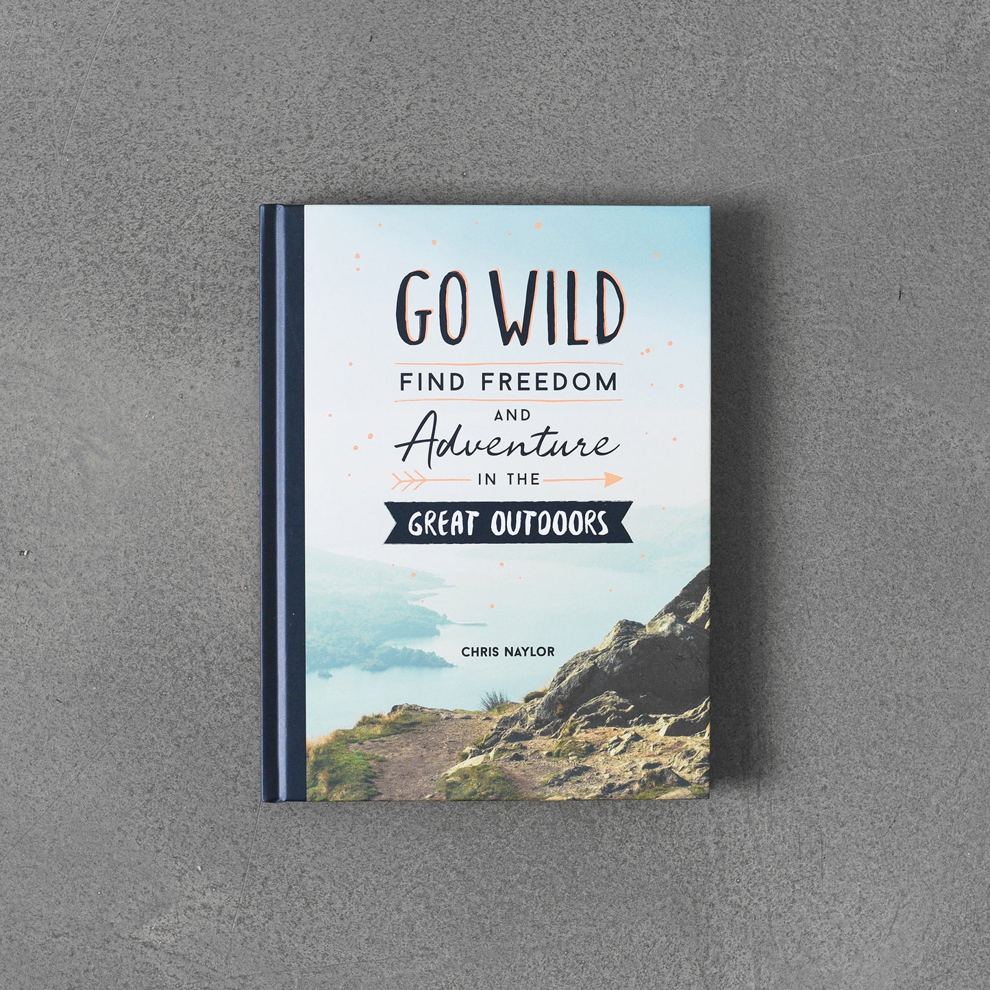 Go Wild Find Freedom and Adventure