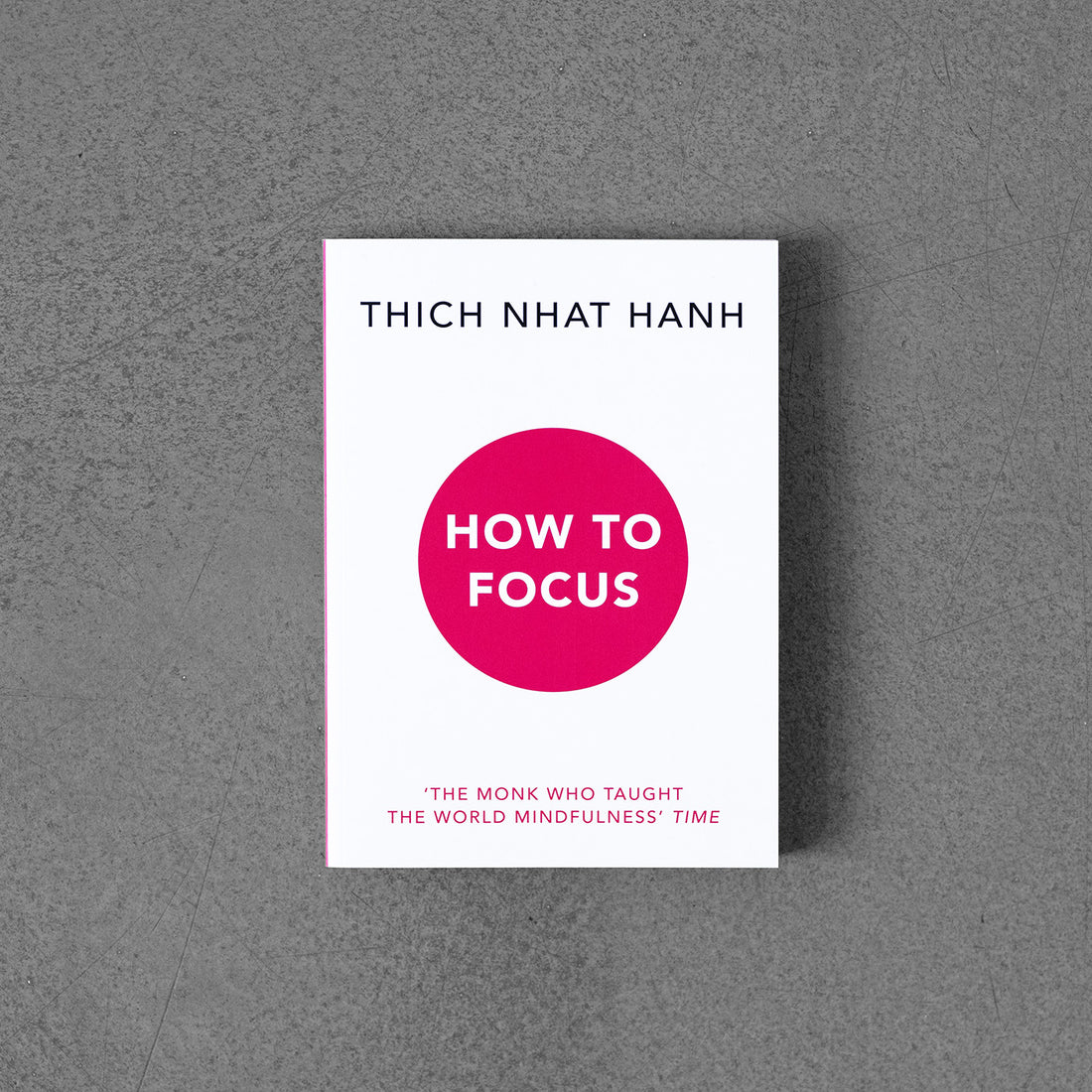 Jak się skupić – Thich Nhat Hanh