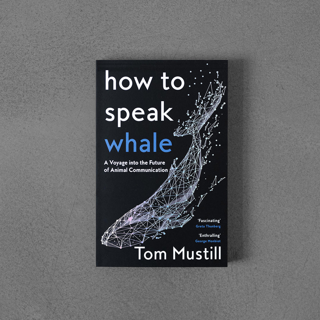 Jak mówić po wielorybsku, Tom Mustill TPB