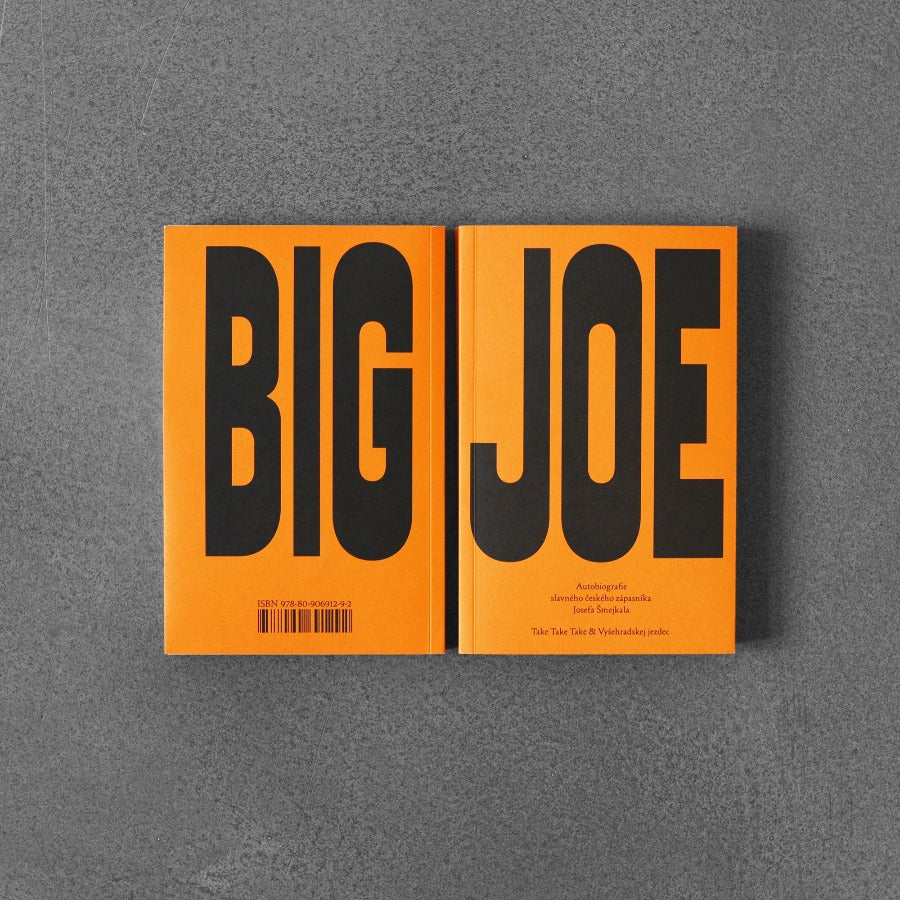 Big Joe: Autobiografia słynnego czeskiego zapaśnika Josefa Šmejkala