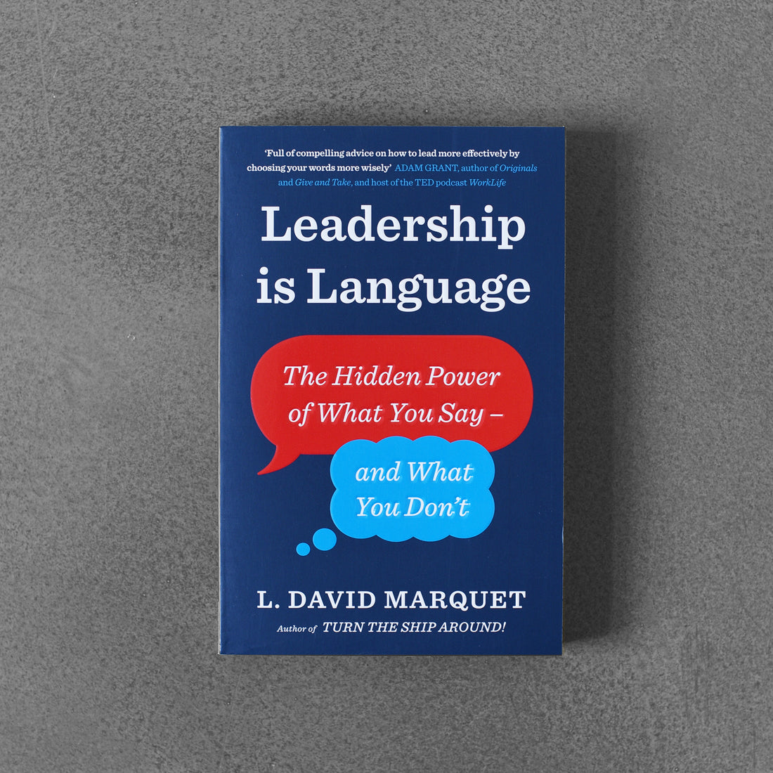 Przywództwo to język – L. David Marquet