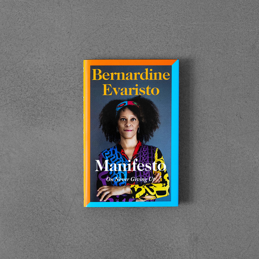 Manifest. Nigdy się nie poddaje – Bernardine Evaristo