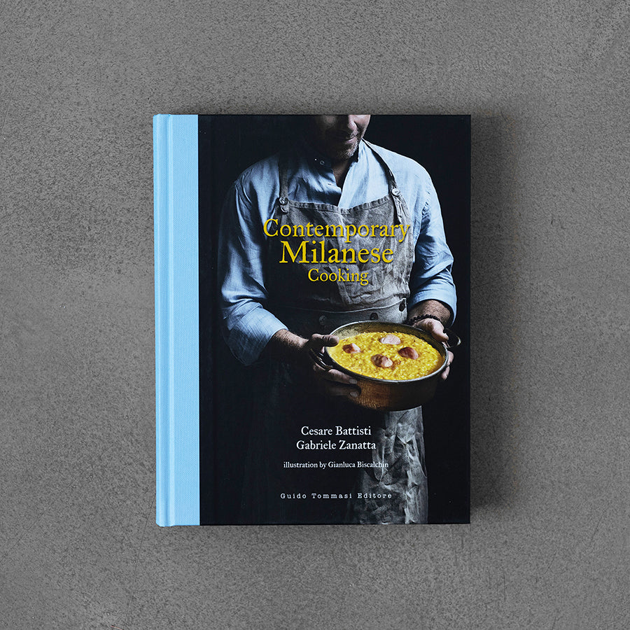 Contemporary Milanese Cooking – Cesare Battisti, Gabriele Zanatta
