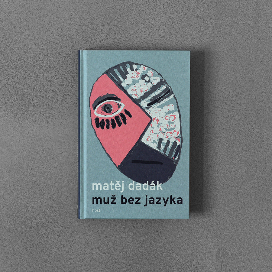 Człowiek bez języka – Matěj Dadák