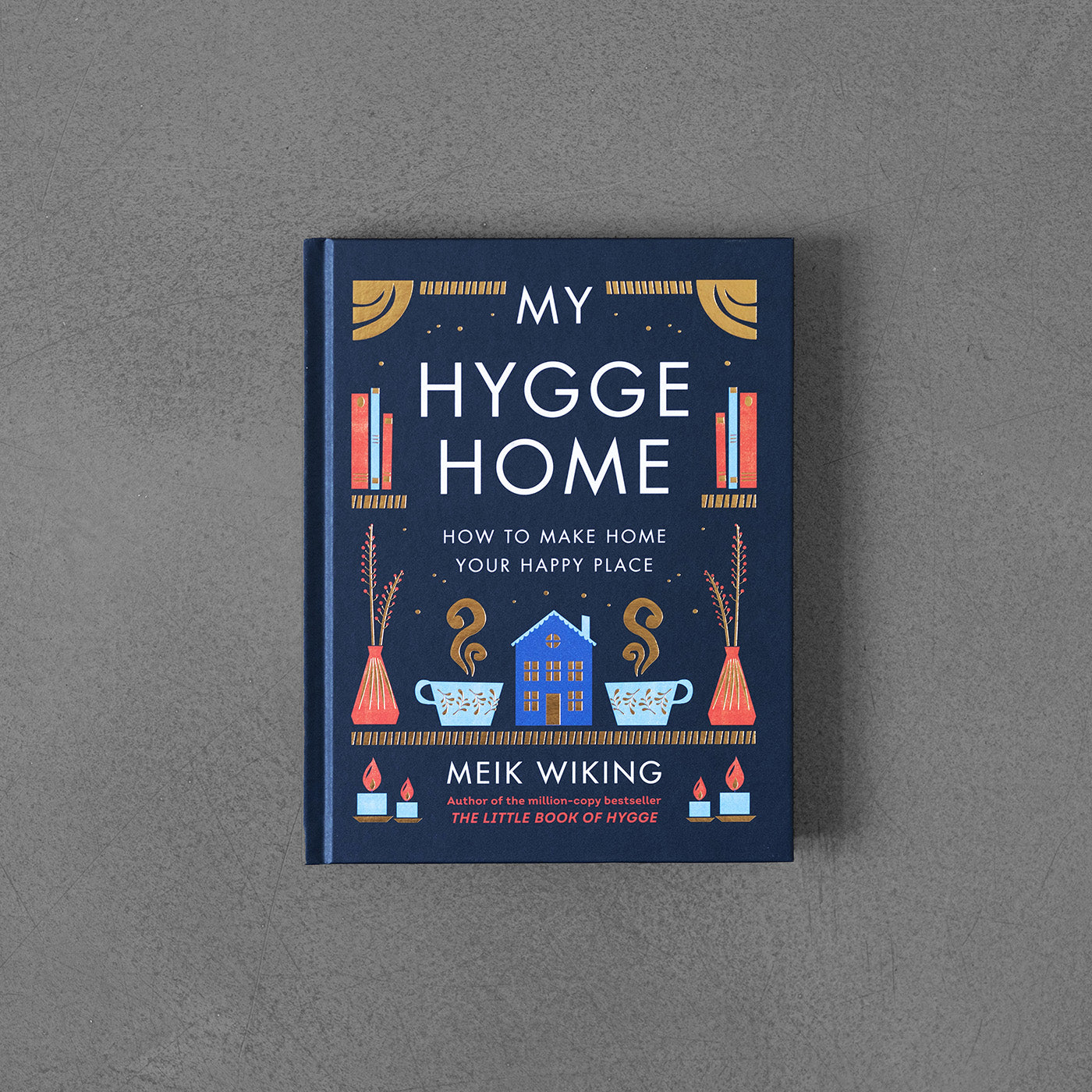 Mój dom hygge – Meik Wiking