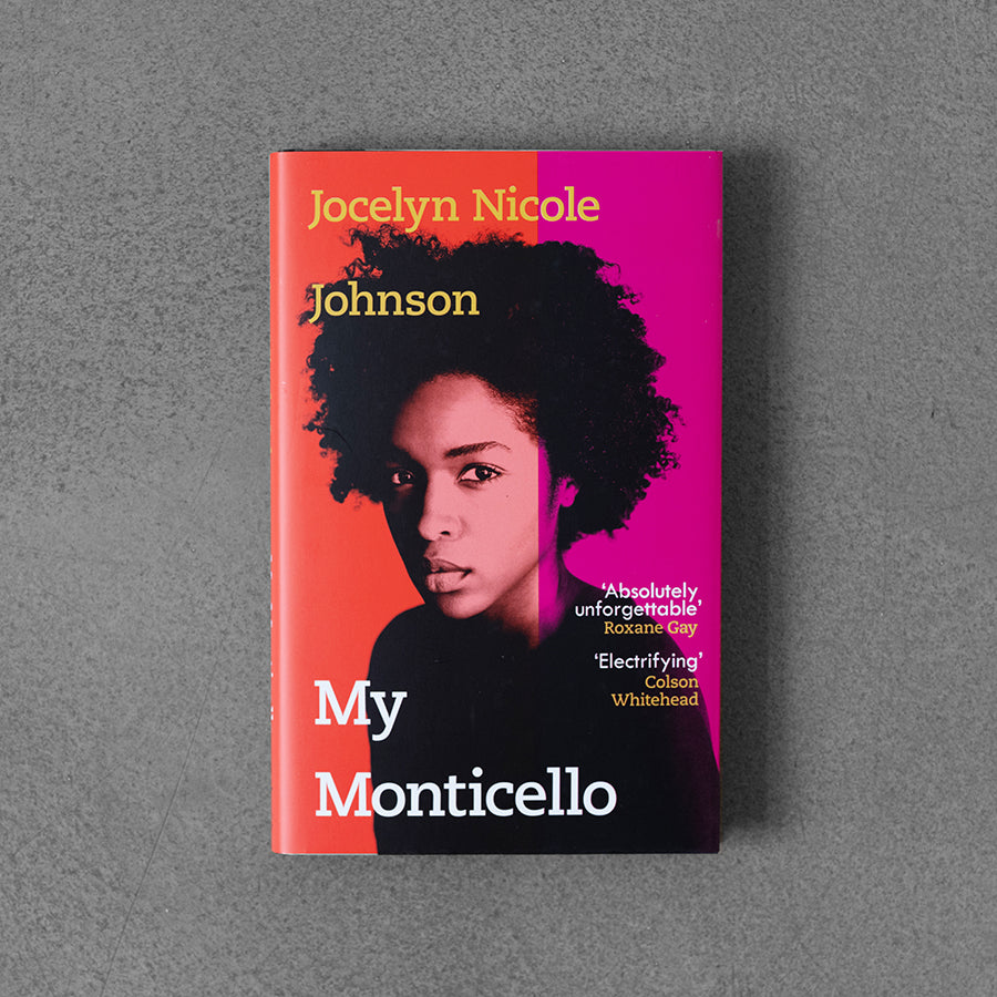 Moje Monticello – Jocelyn Nicole Johnson