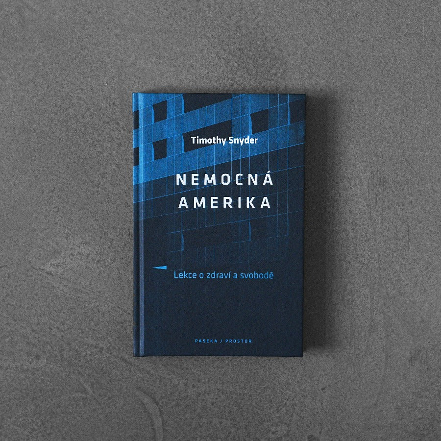 Chora Ameryka: Lekcje zdrowia i wolności – Timothy Snyder