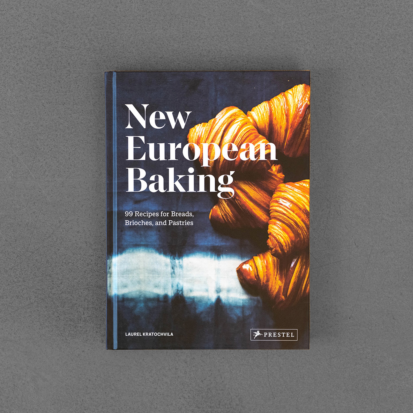 Nowe europejskie pieczenie: 99 przepisów na chleb, bułeczki i ciastka