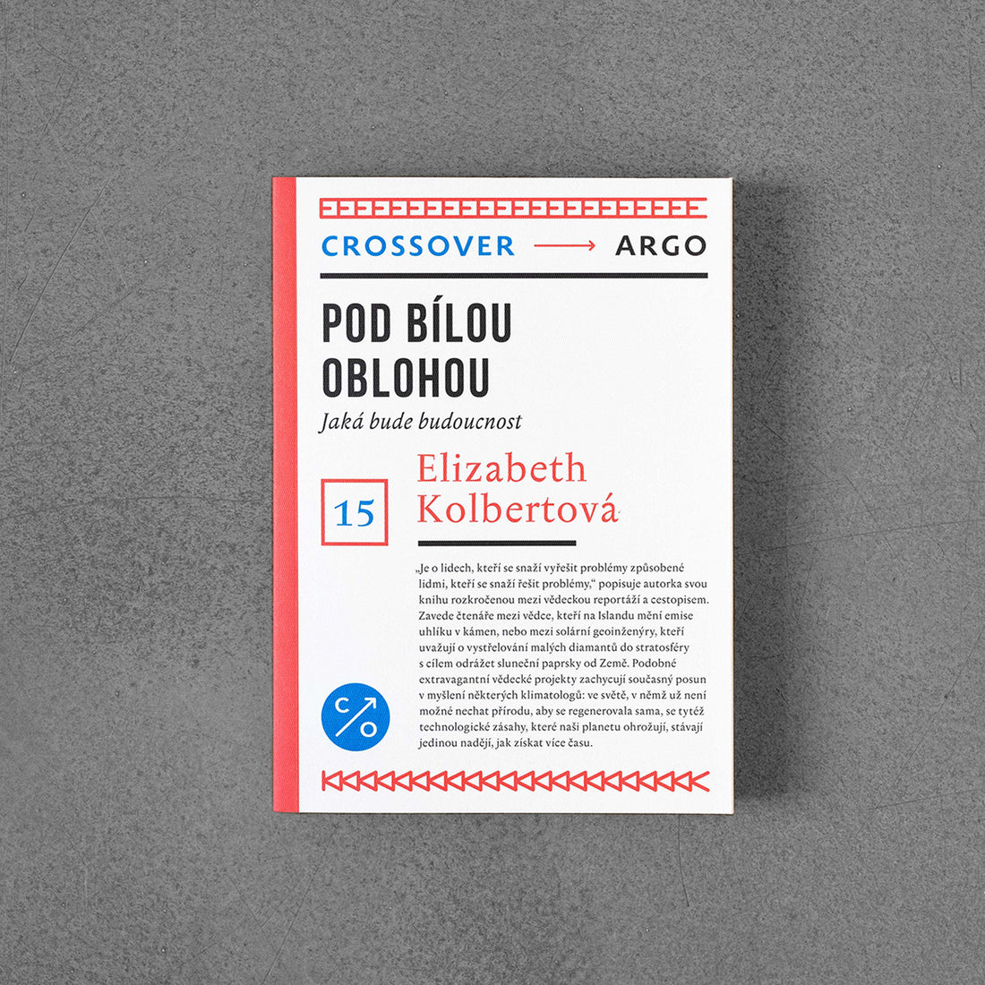 Pod białym niebem, jaka będzie przyszłość – Elizabeth Kolbert